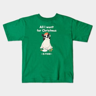 All I Want for Christmas is Food Kids T-Shirt